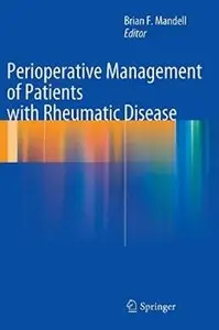 Perioperative Management of Patients with Rheumatic Disease (repost)