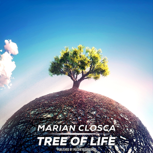 Marian Closca - Tree Of Life (2015)