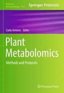 Plant Metabolomics: Methods and Protocols