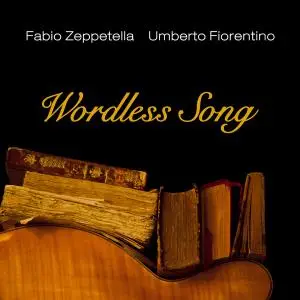 Umberto Fiorentino - Wordless Song (2019)