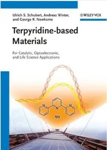 Terpyridine-based Materials: For Catalytic, Optoelectronic and Life Science Applications