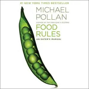 Food Rules: An Eater's Manual [Audiobook]