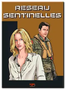 Zumbiehl & Laplagne - Réseau sentinelles - Tomes 1 & 2