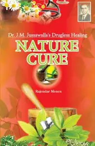 «Nature Cure» by RAJENDRA MENEN