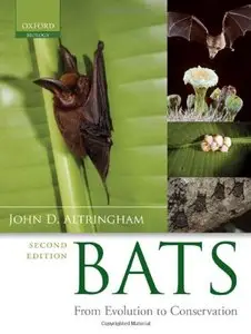 Bats: From Evolution to Conservation, 2 edition