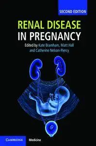 Renal Disease in Pregnancy, Second Edition