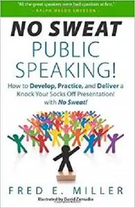 No Sweat Public Speaking!