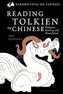 Reading Tolkien in Chinese: Religion, Fantasy and Translation