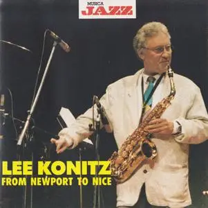 Lee Konitz - From Newport To Nice (1992)