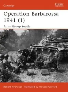 Operation Barbarossa 1941 (1): Army Group South (Osprey Campaign 129) (repost)