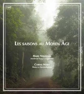 Marie Nishiyama & Corina Marti - Les saisons au moyen âge (2017)