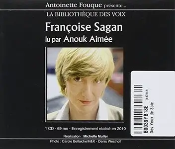 Françoise Sagan, "Des Yeux de Soie"