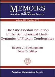 The Sine-Gordon Equation in the Semiclassical Limit: Dynamics of Fluxon Condensates