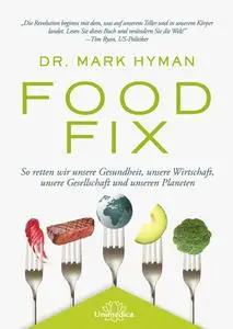 Mark Hyman, Julia Augustin - Food Fix