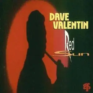 Dave Valentin - Red Sun (1993) {GRD-9699}