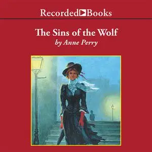 «The Sins of the Wolf» by Anne Perry