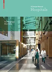 Hospitals: A Design Manual