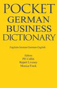 P. H. Collin - German Business Dictionary: English-German/German-English