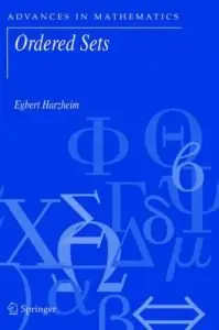 Egbert Harzheim, Ordered Sets (Advances in Mathematics) (Repost)