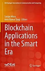 Blockchain Applications in the Smart Era