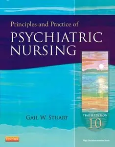 Principles and Practice of Psychiatric Nursing, 10th Edition