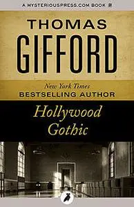 «Hollywood Gothic» by Thomas Gifford