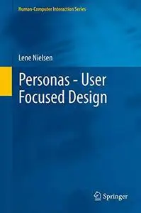 Personas - User Focused Design