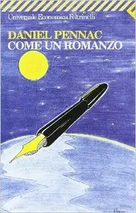 Daniel Pennac - Come un romanzo (Repost)