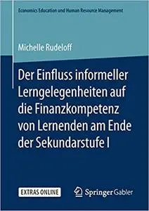 Der Einfluss informeller Lerngelegenheiten auf die Finanzkompetenz von Lernenden am Ende der Sekundarstufe I