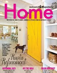 Jacksonville's Home Magazine - Fall 2015