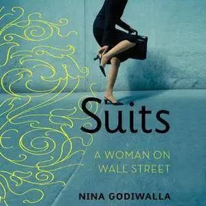 Suits: A Woman on Wall Street [Audiobook]