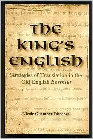 The King's English: Strategies Of Translation In The Old English Boethius