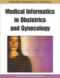 Medical Informatics in Obstetrics and Gynecology (Repost)