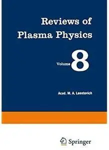 Reviews of Plasma Physics (Volume 8)