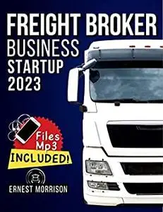 Freight Broker Business Startup