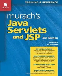 Murach's Java Servlets and JSP, 3rd edition