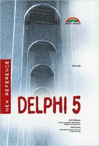 Johannes Schmidt - Delphi 5. Referenz und Praxis