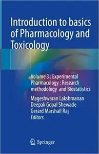 Introduction to Basics of Pharmacology and Toxicology: Volume 3