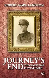 Journey's End: The Classic War Play Explored