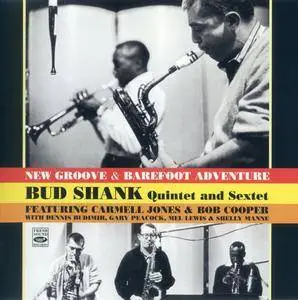 Bud Shank Quintet & Sextet - New Groove & Barefoot Adventure (1961) {Fresh Sound Records FSR-CD 678 rel 2011}