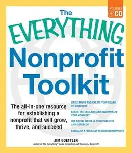 «The Everything Nonprofit Toolkit» by Jim Goettler