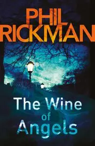 «Wine of Angels, The» by Phil Rickman