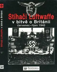 Stihaci Luftwaffe v Bitve o Britanii cervenec - rijen 1940 (repost)