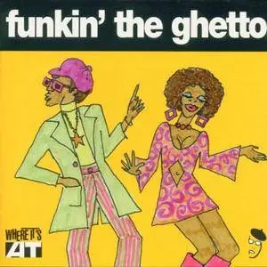 VA - Funkin' The Ghetto (2000) {Kent Soul} **[RE-UP]**