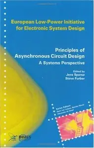 Principles of Asynchronous Circuit Design: A Systems Perspective (repost)