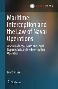 Maritime Interception and the Law of Naval Operations