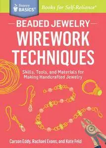 Beaded Jewelry: Wirework Techniques