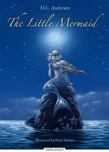 «The Little Mermaid» by Hans Christian Andersen