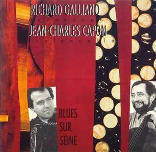 Richard Galliano and Jean-Charles Capon - Blues Sur Seine (1992) {La Lichere}