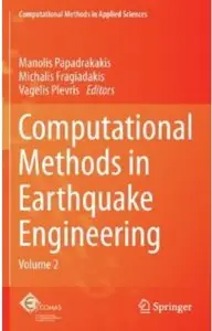 Computational Methods in Earthquake Engineering: Volume 2 [Repost]